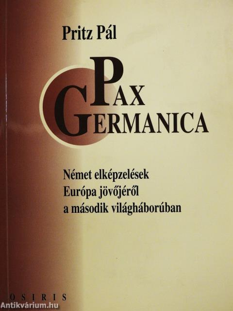 Pax Germanica (dedikált példány)
