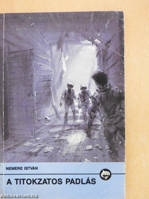 A titokzatos padlás (aláírt példány)