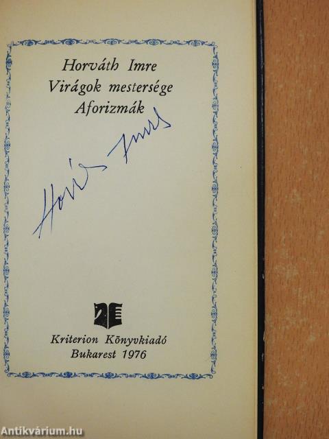 Virágok mestersége (aláírt példány)