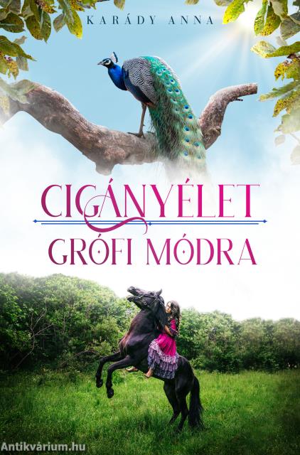 Cigányélet grófi módra