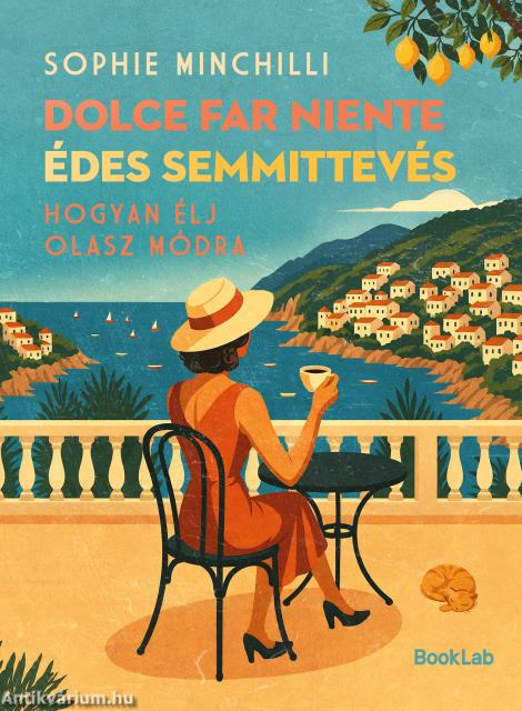 Dolce Far Niente - Édes semmittevés