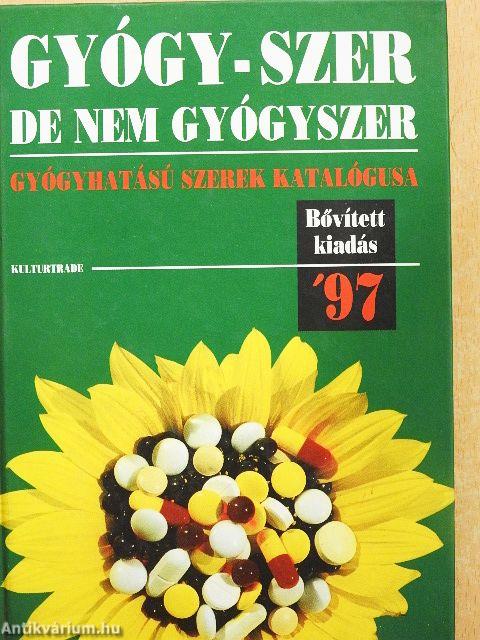 Gyógy-szer, de nem gyógyszer