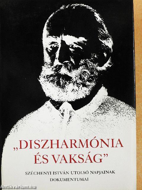 "Diszharmónia és vakság"