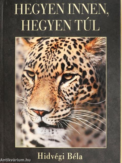 Hegyen innen, hegyen túl (dedikált példány)