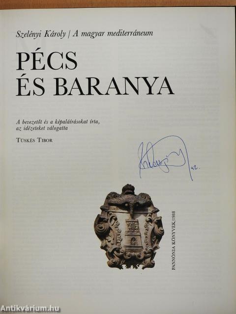 Pécs és Baranya (aláírt példány)