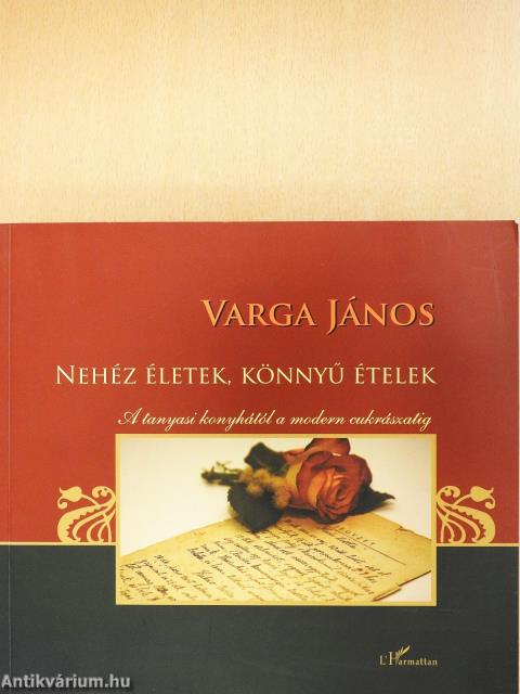 Nehéz életek, könnyű ételek (dedikált példány)