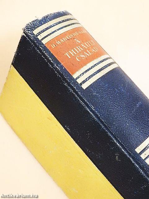 A Thibault család I-II.