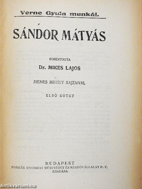 Sándor Mátyás I-II.