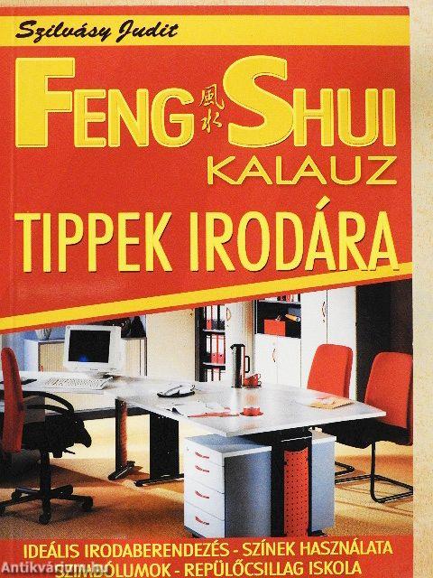 Feng Shui kalauz - Tippek irodára