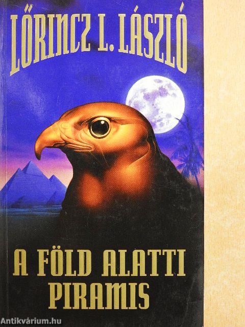 A föld alatti piramis