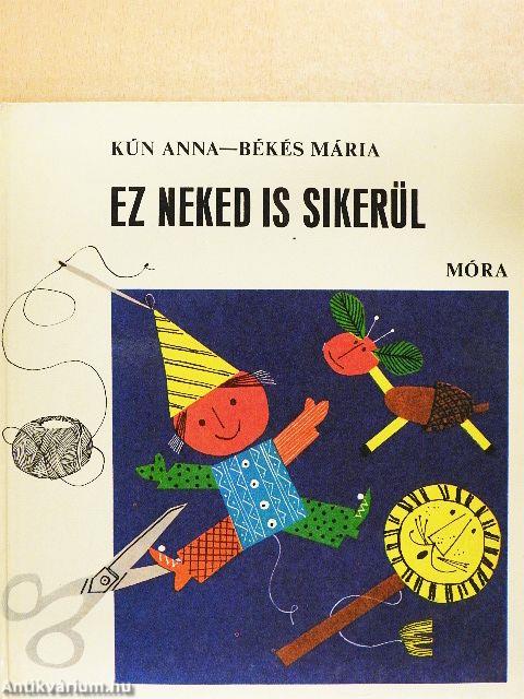 Ez neked is sikerül