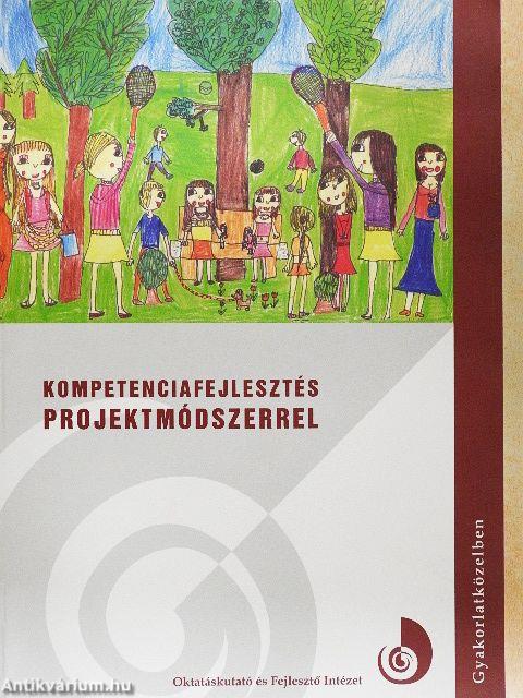 Kompetenciafejlesztés projektmódszerrel