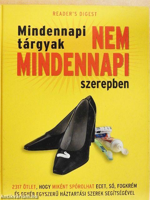 Mindennapi tárgyak nem mindennapi szerepben