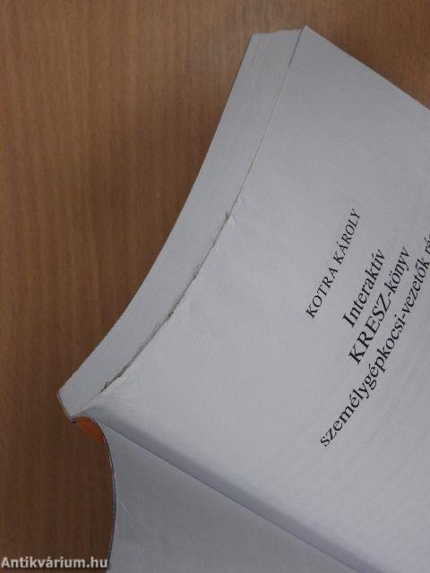 Interaktív KRESZ-könyv személygépkocsi-vezetők részére