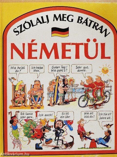 Szólalj meg bátran németül