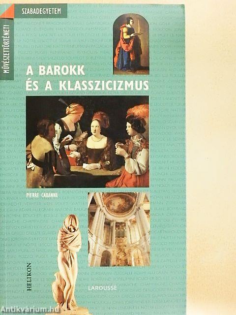 A barokk és a klasszicizmus