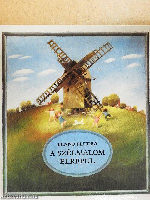 A szélmalom elrepül