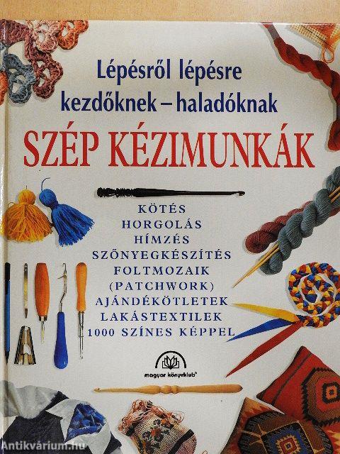 Szép kézimunkák