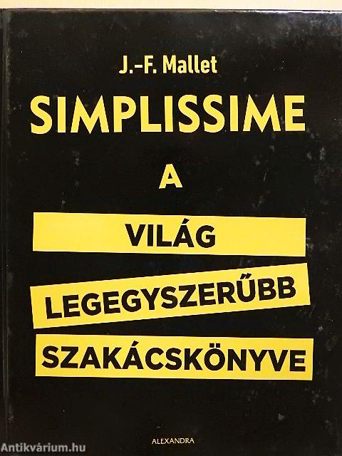 Simplissime - A világ legegyszerűbb szakácskönyve
