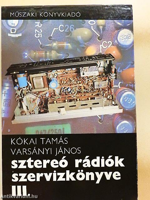 Sztereó rádiók szervizkönyve III.