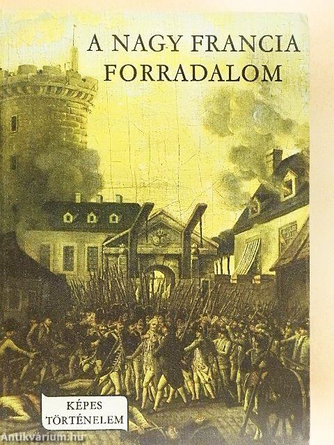 A Nagy Francia Forradalom