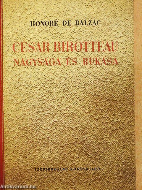 César Birotteau nagysága és bukása