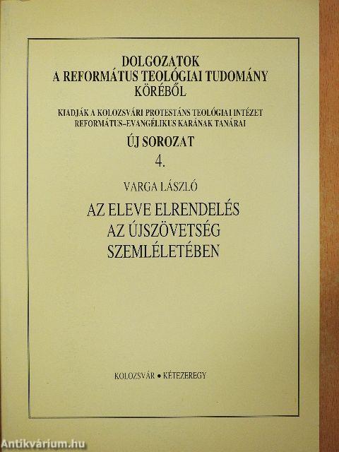 Az eleve elrendelés az Újszövetség szemléletében