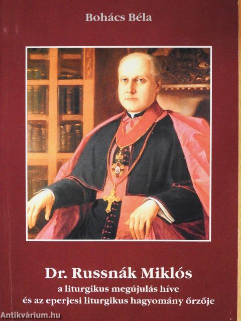 Dr. Russnák Miklós  (dedikált példány)