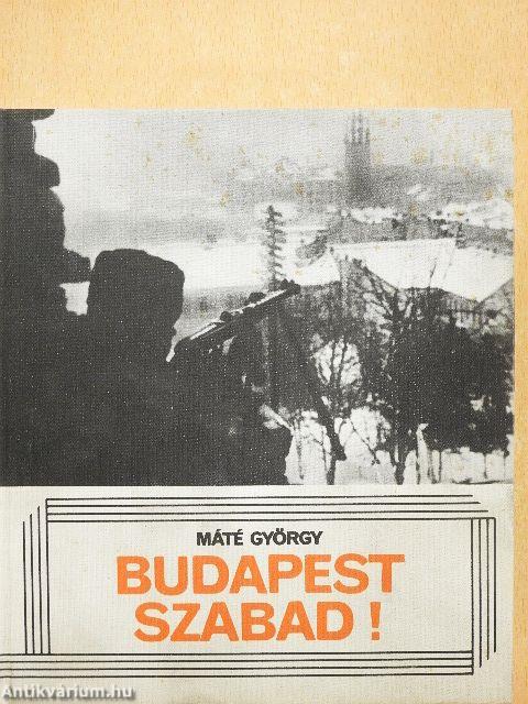 Budapest szabad!