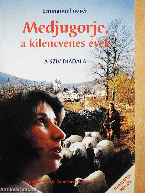 Medjugorje, a kilencvenes évek