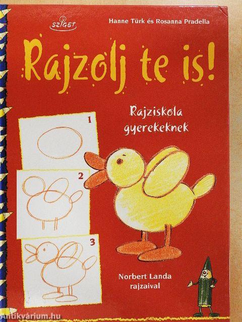 Rajzolj te is!