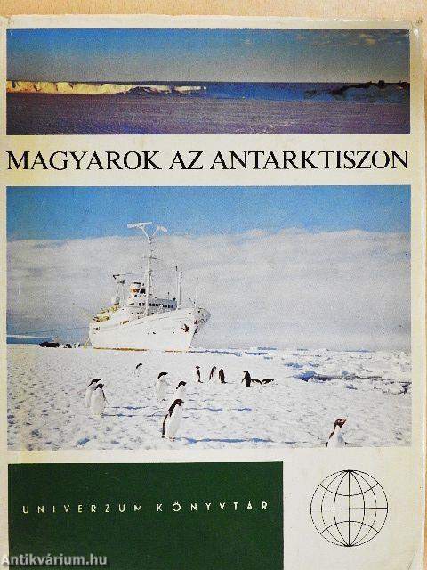 Magyarok az Antarktiszon