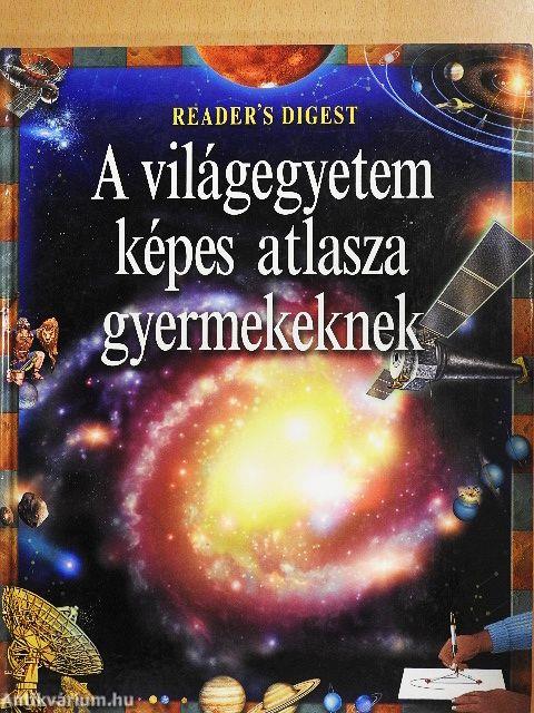 A világegyetem képes atlasza gyermekeknek