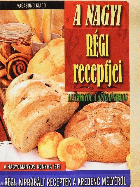 A nagyi régi receptjei