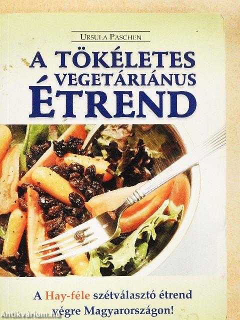 A tökéletes vegetáriánus étrend