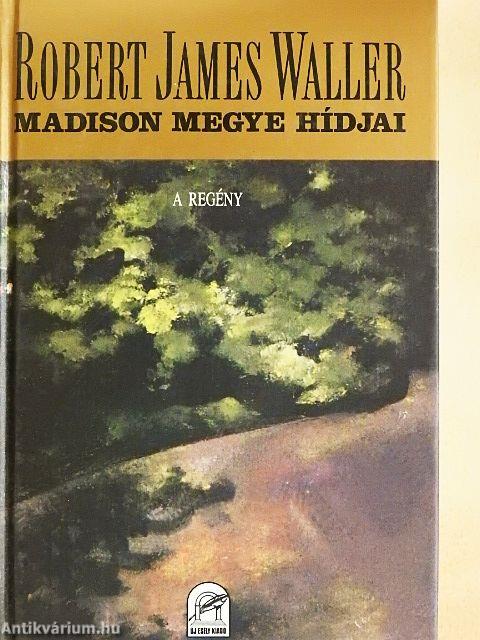 Madison megye hídjai