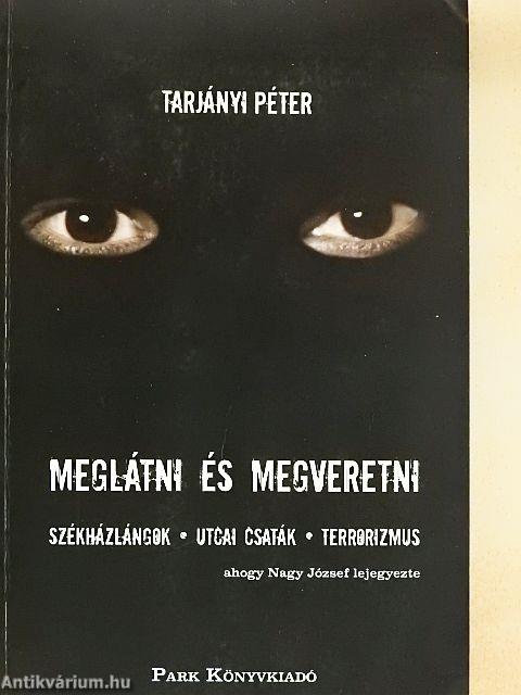 Meglátni és megveretni