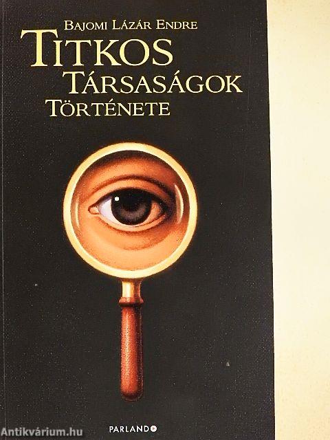 Titkos Társaságok Története