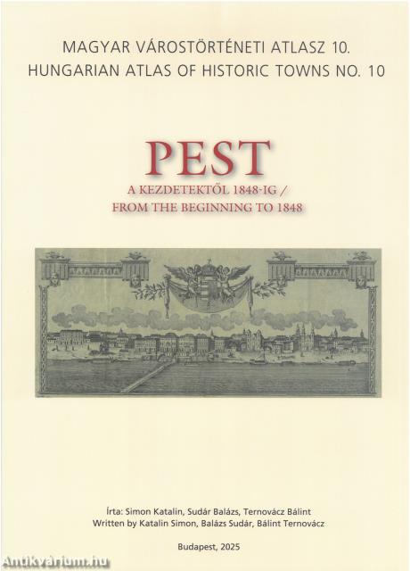 Magyar Várostörténeti Atlasz 10. Pest