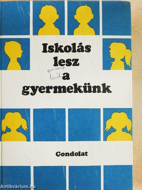 Iskolás lesz a gyermekünk