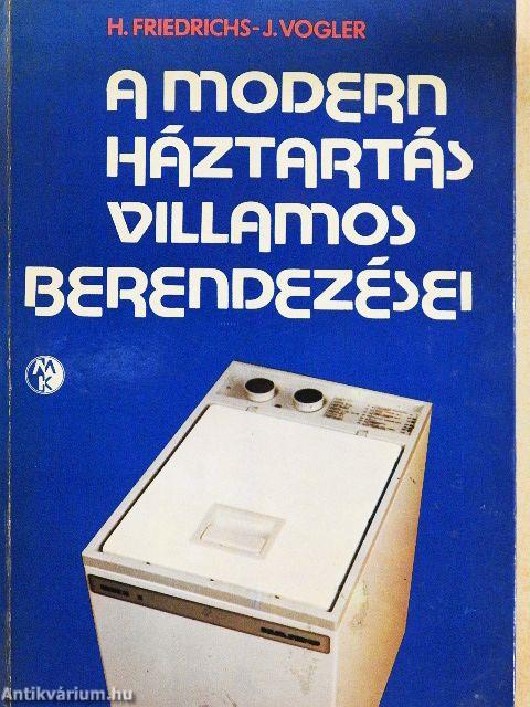 A modern háztartás villamos berendezései