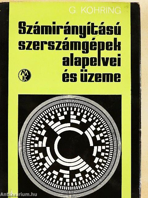 Számirányítású szerszámgépek alapelvei és üzeme
