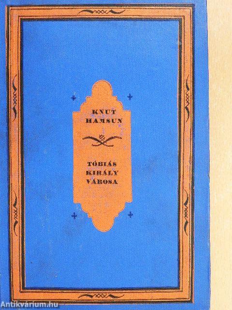 Tóbiás király városa