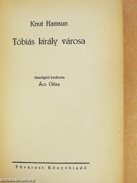 Tóbiás király városa