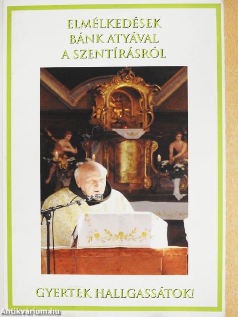 Gyertek hallgassátok! II. (dedikált példány)