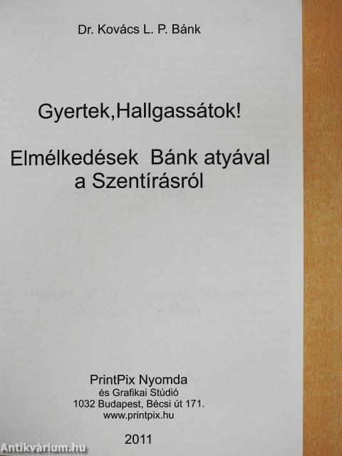 Gyertek hallgassátok! II. (dedikált példány)