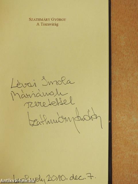 A Tiszavirág (dedikált példány)