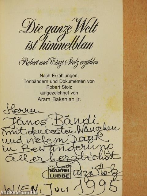 Die ganze Welt ist himmelblau (dedikált példány)