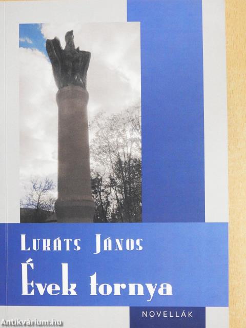 Évek tornya (dedikált példány)