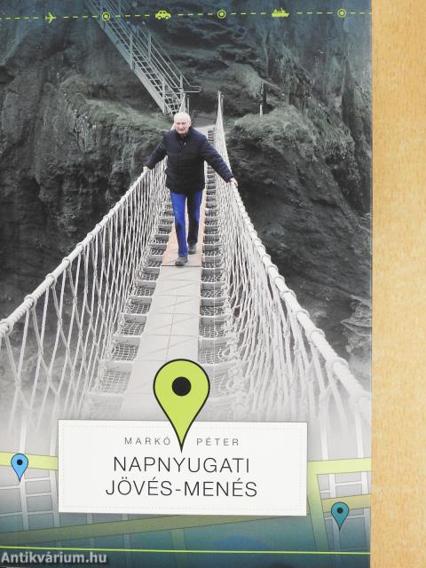 Napnyugati jövés-menés (dedikált példány)